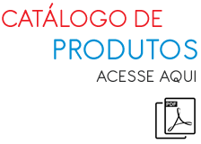 Clique aqui para acessar o Catálogo de Produtos em PDF